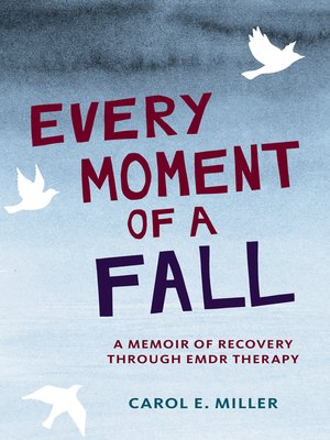 cover image of Every Moment of a Fall